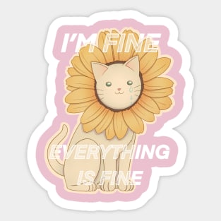 Everything is fine Sticker